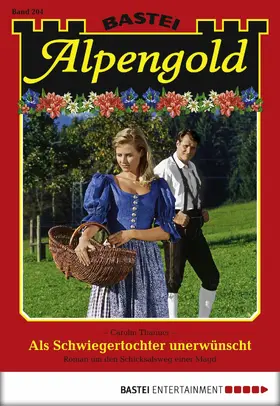 Thanner |  Alpengold - Folge 204 | eBook | Sack Fachmedien