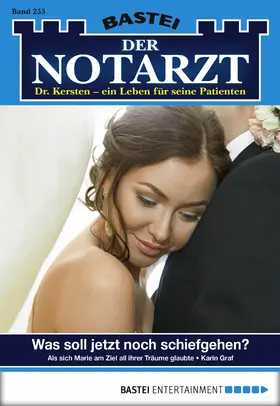 Graf |  Der Notarzt 255 | eBook | Sack Fachmedien