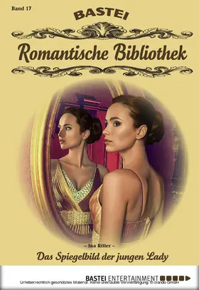 Ritter |  Romantische Bibliothek - Folge 17 | eBook | Sack Fachmedien