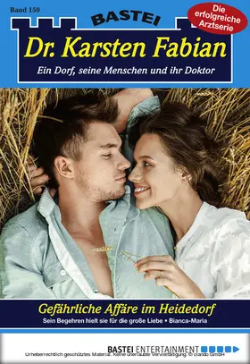 Bianca-Maria |  Dr. Karsten Fabian - Folge 150 | eBook | Sack Fachmedien