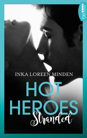 Minden |  Hot Heroes: Stranded | eBook | Sack Fachmedien