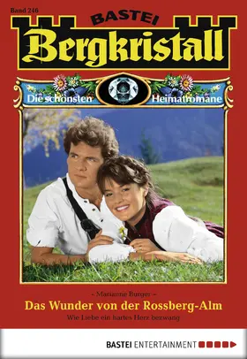 Burger |  Bergkristall - Folge 246 | eBook | Sack Fachmedien