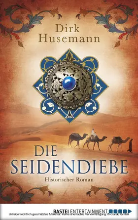 Husemann |  Die Seidendiebe | eBook | Sack Fachmedien