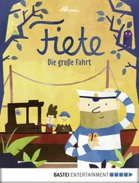 Ahoiii Entertainment UG | Fiete - Die große Fahrt | E-Book | www.sack.de