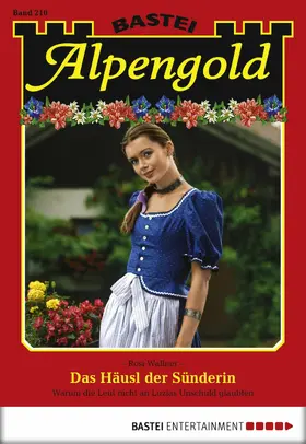 Wallner |  Alpengold - Folge 210 | eBook | Sack Fachmedien