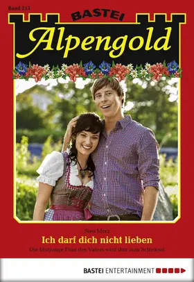 Merz |  Alpengold - Folge 213 | eBook | Sack Fachmedien