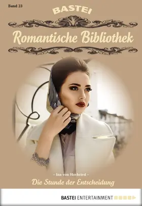 Hochried |  Romantische Bibliothek - Folge 23 | eBook | Sack Fachmedien
