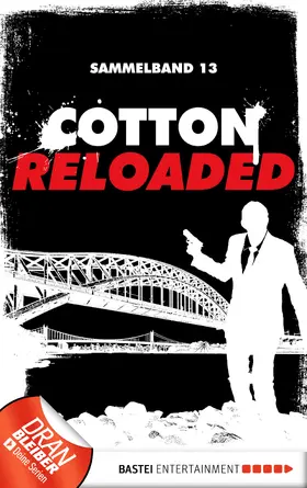 Buslau / Benvenuti / Mennigen |  Cotton Reloaded - Sammelband 13 | eBook | Sack Fachmedien