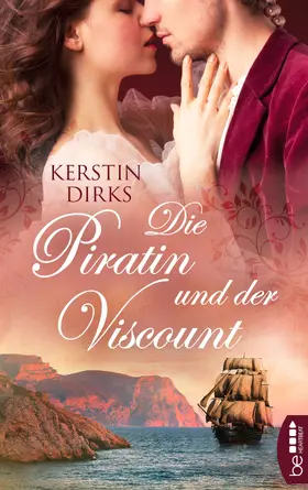 Dirks |  Die Piratin und der Viscount | eBook | Sack Fachmedien