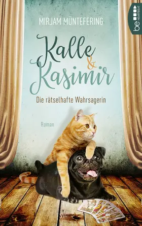 Müntefering |  Kalle und Kasimir - Die rätselhafte Wahrsagerin | eBook | Sack Fachmedien