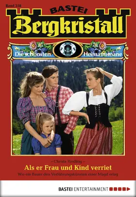 Riedling |  Bergkristall - Folge 258 | eBook | Sack Fachmedien