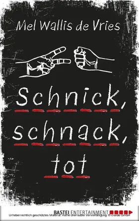 Vries | Schnick, schnack, tot | E-Book | www.sack.de