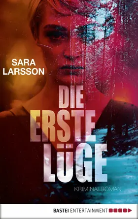 Larsson |  Die erste Lüge | eBook | Sack Fachmedien