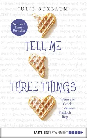Buxbaum |  Tell me three things | eBook | Sack Fachmedien