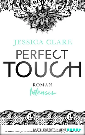 Clare |  Perfect Touch - Intensiv | eBook | Sack Fachmedien