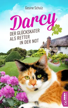 Schulz |  Darcy - Der Glückskater als Retter in der Not | eBook | Sack Fachmedien