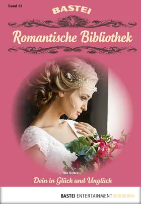 Ritter |  Romantische Bibliothek - Folge 33 | eBook | Sack Fachmedien