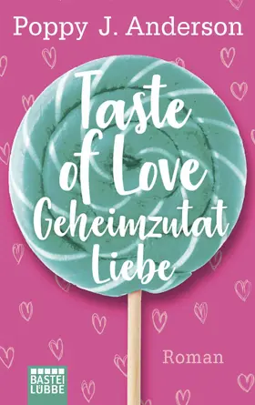Anderson | Taste of Love - Geheimzutat Liebe | E-Book | www.sack.de