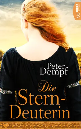 Dempf |  Die Sterndeuterin | eBook | Sack Fachmedien