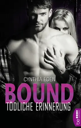 Eden |  Bound - Tödliche Erinnerung | eBook | Sack Fachmedien
