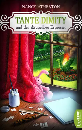 Atherton |  Tante Dimity und der skrupellose Erpresser | eBook | Sack Fachmedien