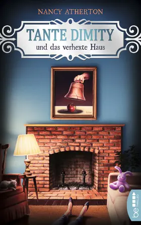 Atherton |  Tante Dimity und das verhexte Haus | eBook | Sack Fachmedien