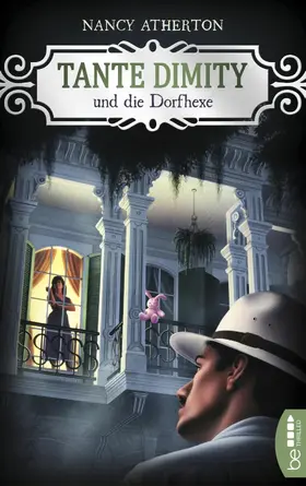 Atherton |  Tante Dimity und die Dorfhexe | eBook | Sack Fachmedien