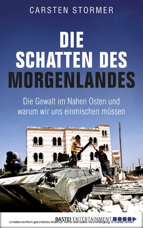 Stormer |  Die Schatten des Morgenlandes | eBook | Sack Fachmedien