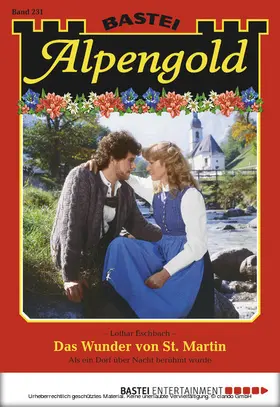 Eschbach |  Alpengold - Folge 231 | eBook | Sack Fachmedien