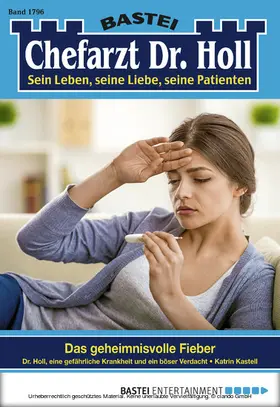Kastell |  Chefarzt Dr. Holl 1796 | eBook | Sack Fachmedien