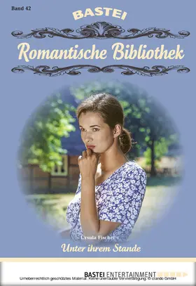 Fischer |  Romantische Bibliothek - Folge 42 | eBook | Sack Fachmedien