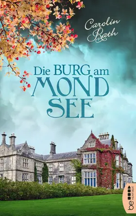 Rath |  Die Burg am Mondsee | eBook | Sack Fachmedien