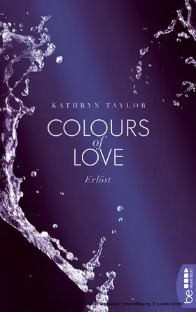 Taylor |  Colours of Love - Erlöst | eBook | Sack Fachmedien