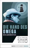 Aaronovitch |  Doctor Who - Die Hand des Omega | eBook | Sack Fachmedien