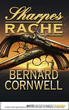 Cornwell |  Sharpes Rache | eBook | Sack Fachmedien