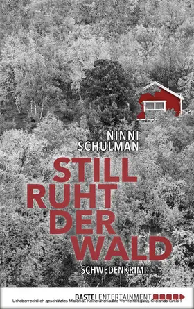 Schulman |  Still ruht der Wald | eBook | Sack Fachmedien