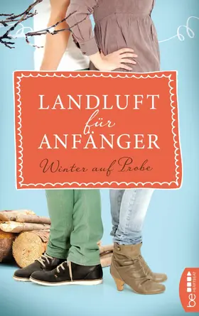Lämmermann / Höft |  Landluft für Anfänger - Winter auf Probe | eBook | Sack Fachmedien