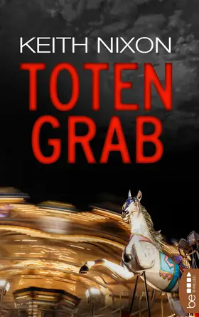 Nixon |  Totengrab | eBook | Sack Fachmedien