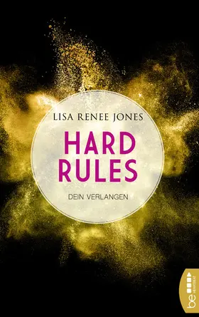 Jones |  Hard Rules - Dein Verlangen | eBook | Sack Fachmedien