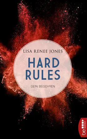 Jones |  Hard Rules - Dein Begehren | eBook | Sack Fachmedien