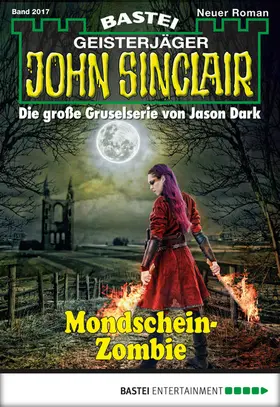 Dark |  John Sinclair - Folge 2017 | eBook | Sack Fachmedien