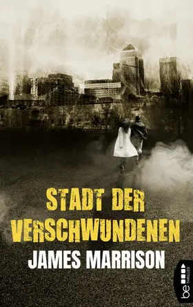 Marrison |  Stadt der Verschwundenen | eBook | Sack Fachmedien