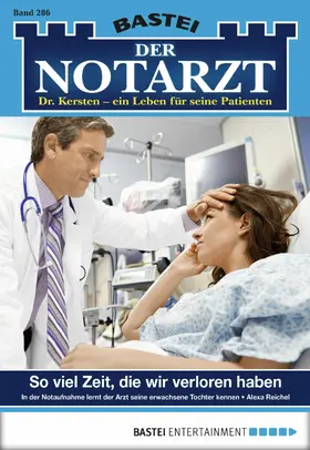 Reichel |  Der Notarzt - Folge 286 | eBook | Sack Fachmedien