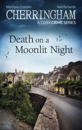 Costello / Richards |  Cherringham - Death on a Moonlit Night | eBook | Sack Fachmedien
