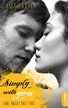 Baxter |  Simply with you - Eine Nacht mit Eric | eBook | Sack Fachmedien
