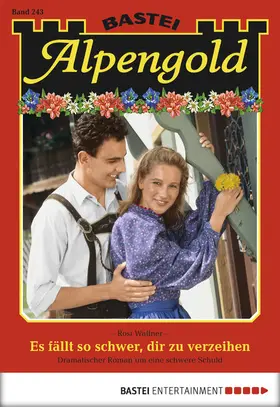 Wallner |  Alpengold - Folge 243 | eBook | Sack Fachmedien