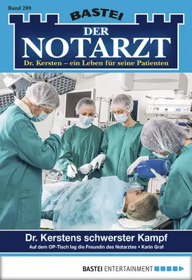 Graf |  Der Notarzt 289 | eBook | Sack Fachmedien