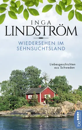 Lindström |  Wiedersehen im Sehnsuchtsland | eBook | Sack Fachmedien