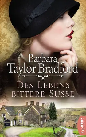 Taylor Bradford |  Des Lebens bittere Süße | eBook | Sack Fachmedien