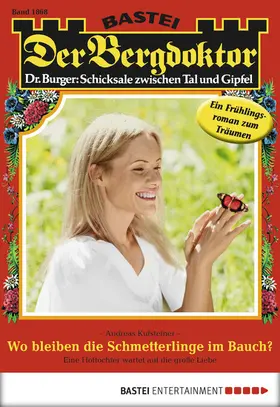 Kufsteiner |  Der Bergdoktor - Folge 1868 | eBook | Sack Fachmedien